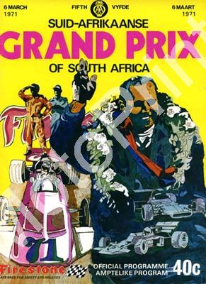 1971 SA GP; digital scans cover, entry lists, sold digital format and price only (+ 1970 pic, period adverts)